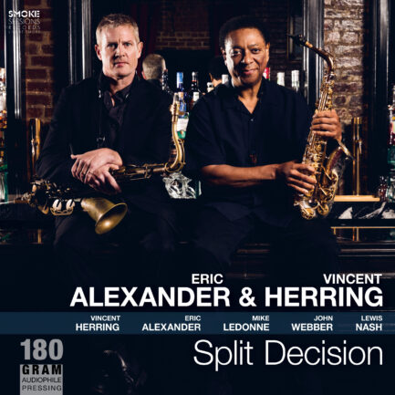 Eric Alexander & Vincent Herring - Split Decision LP [PRE-ORDER]